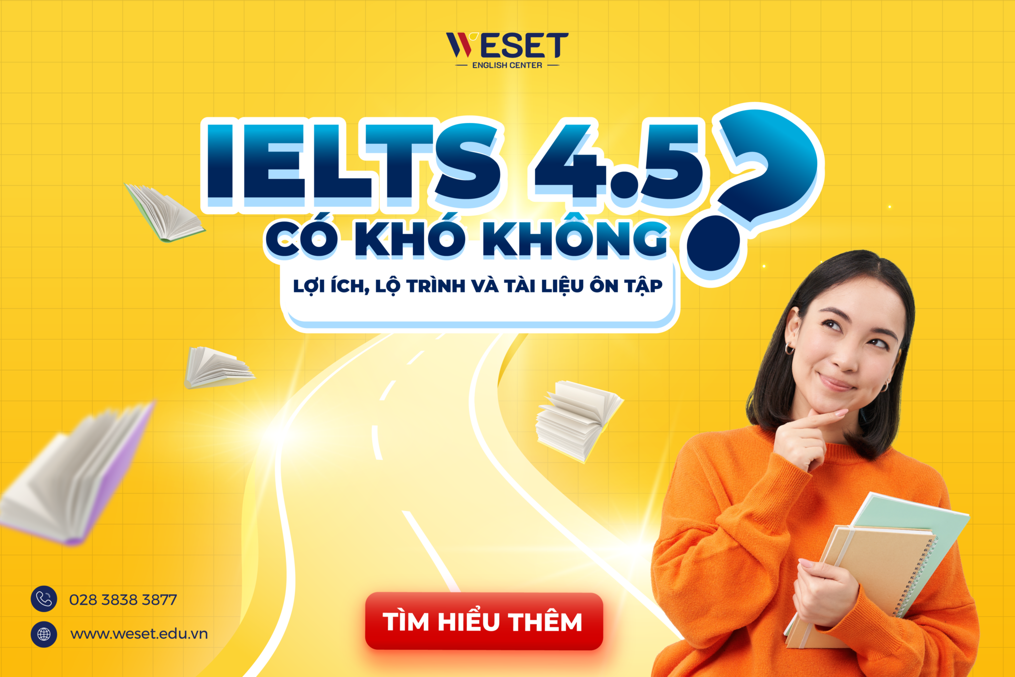 IELTS 4.5 có khó không? Lộ trình & Tài liệu ôn tập | WESET