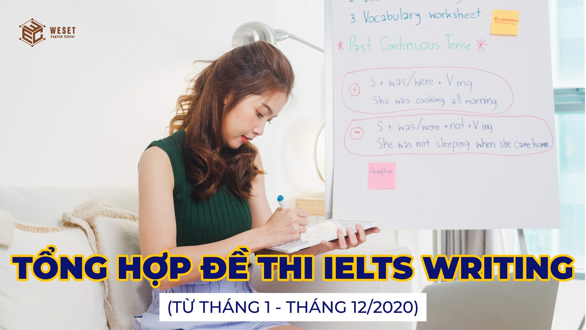 Tổng Hợp đề Thi Ielts Writing Chính Thức Tháng 01 12 2020 Weset