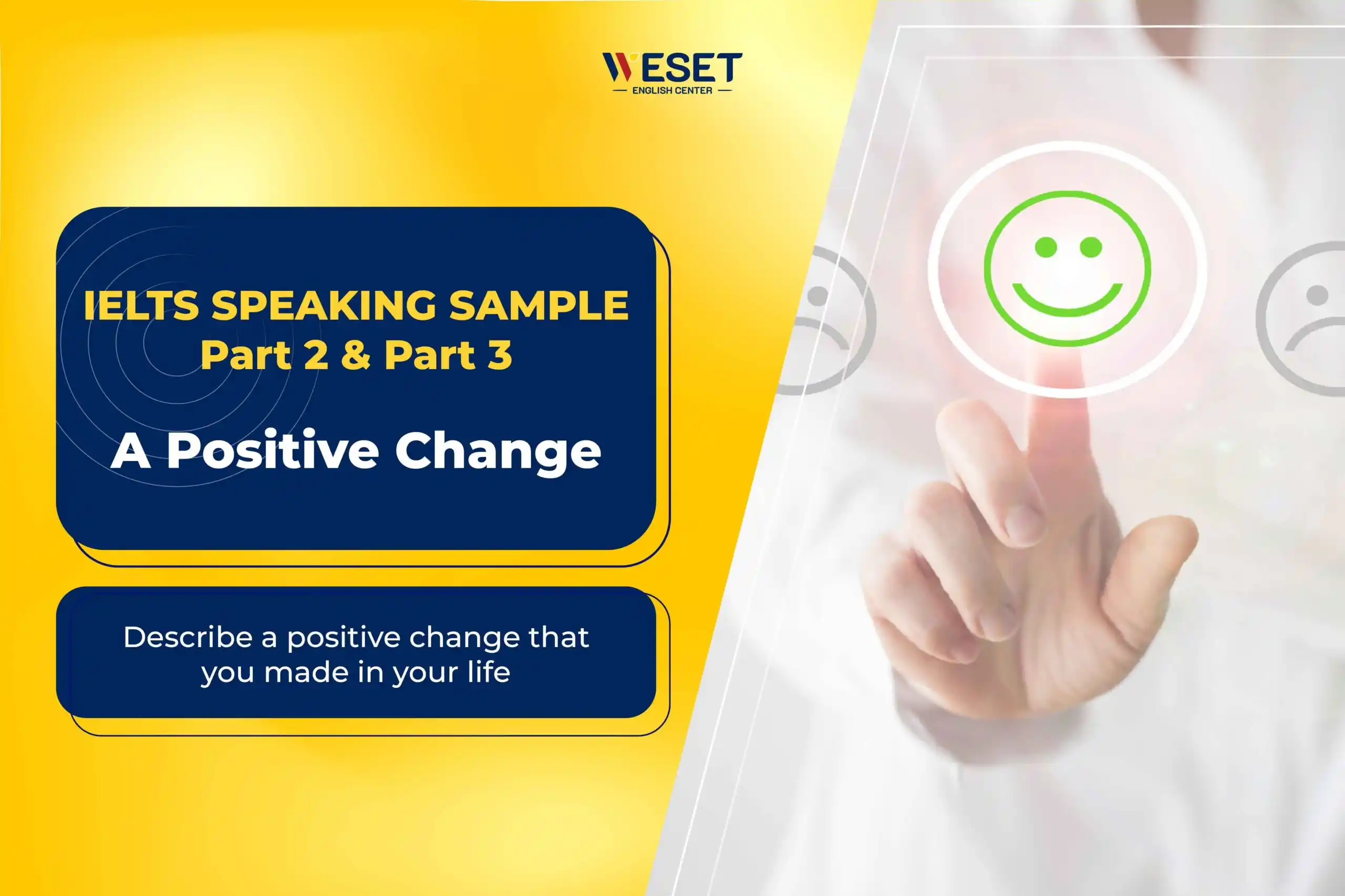 IELTS Speaking Positive change