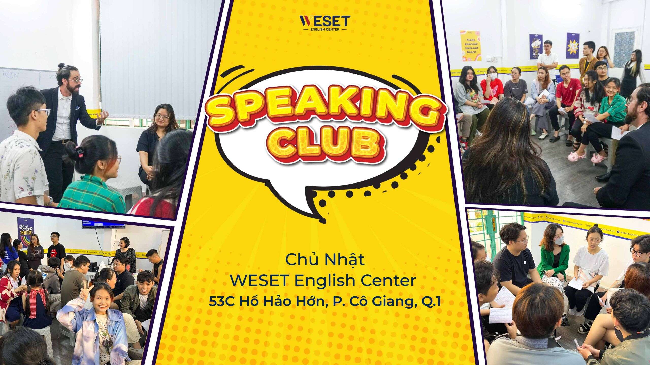 Speaking Club câu lạc bộ tiếng Anh WESET