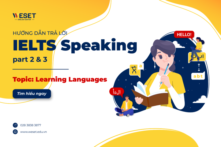 IELTS Speaking Languages: Bài mẫu Part 2 & 3 kèm từ vựng