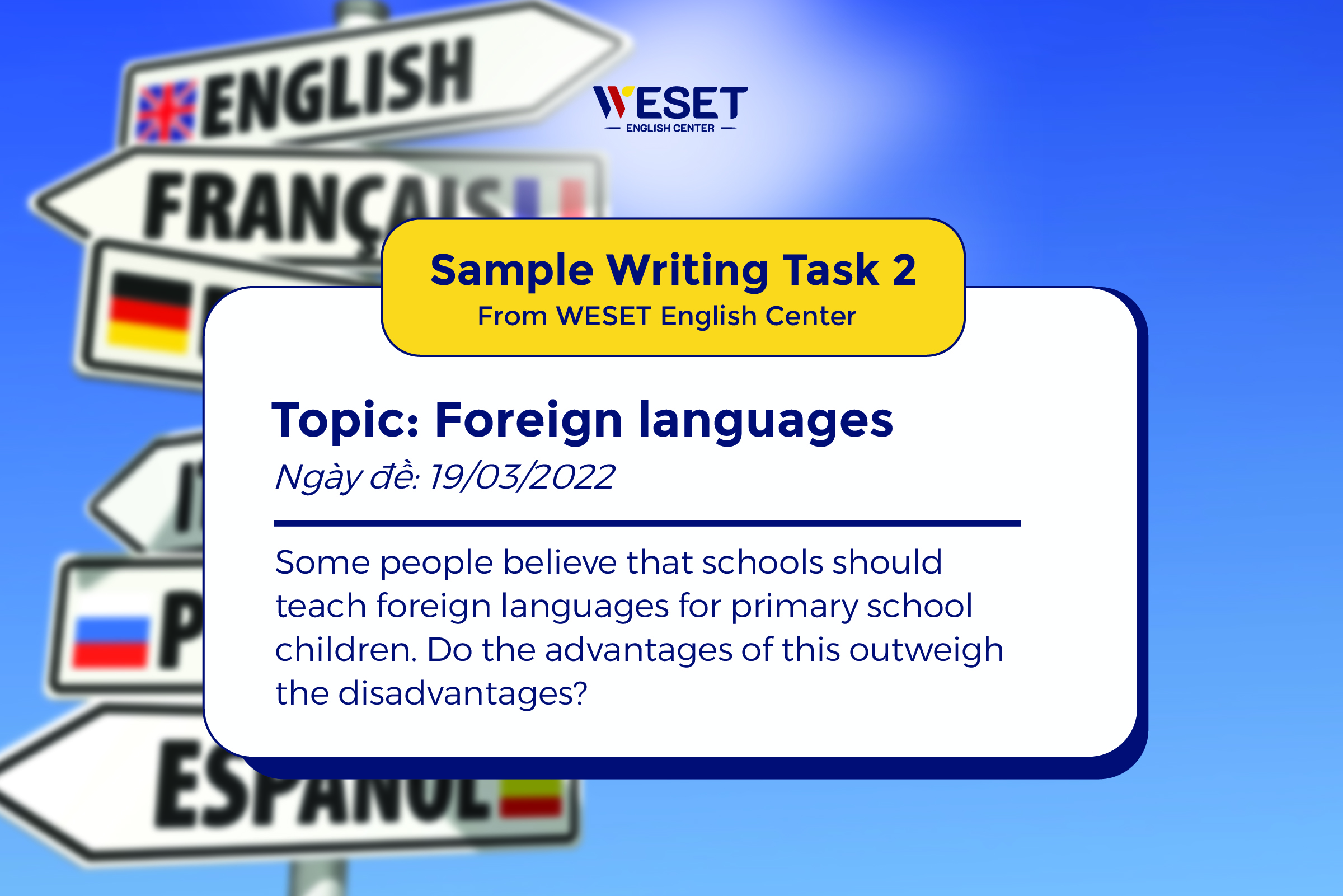 Đề thi IELTS Writing task 2 chủ đề Ngoại ngữ về thời điểm thích hợp để dạy ngoại ngữ cho học sinh