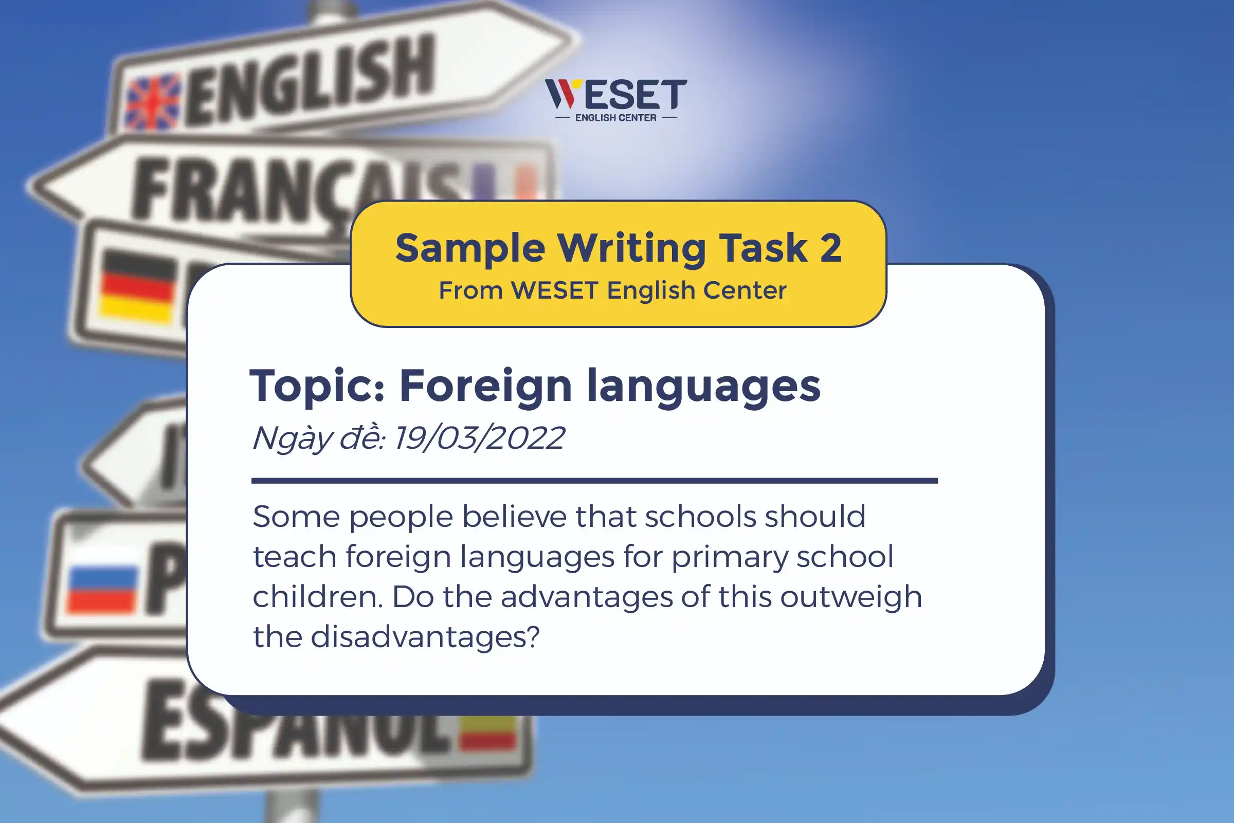 Đề thi IELTS Writing task 2 chủ đề Ngoại ngữ về thời điểm thích hợp để dạy ngoại ngữ cho học sinh