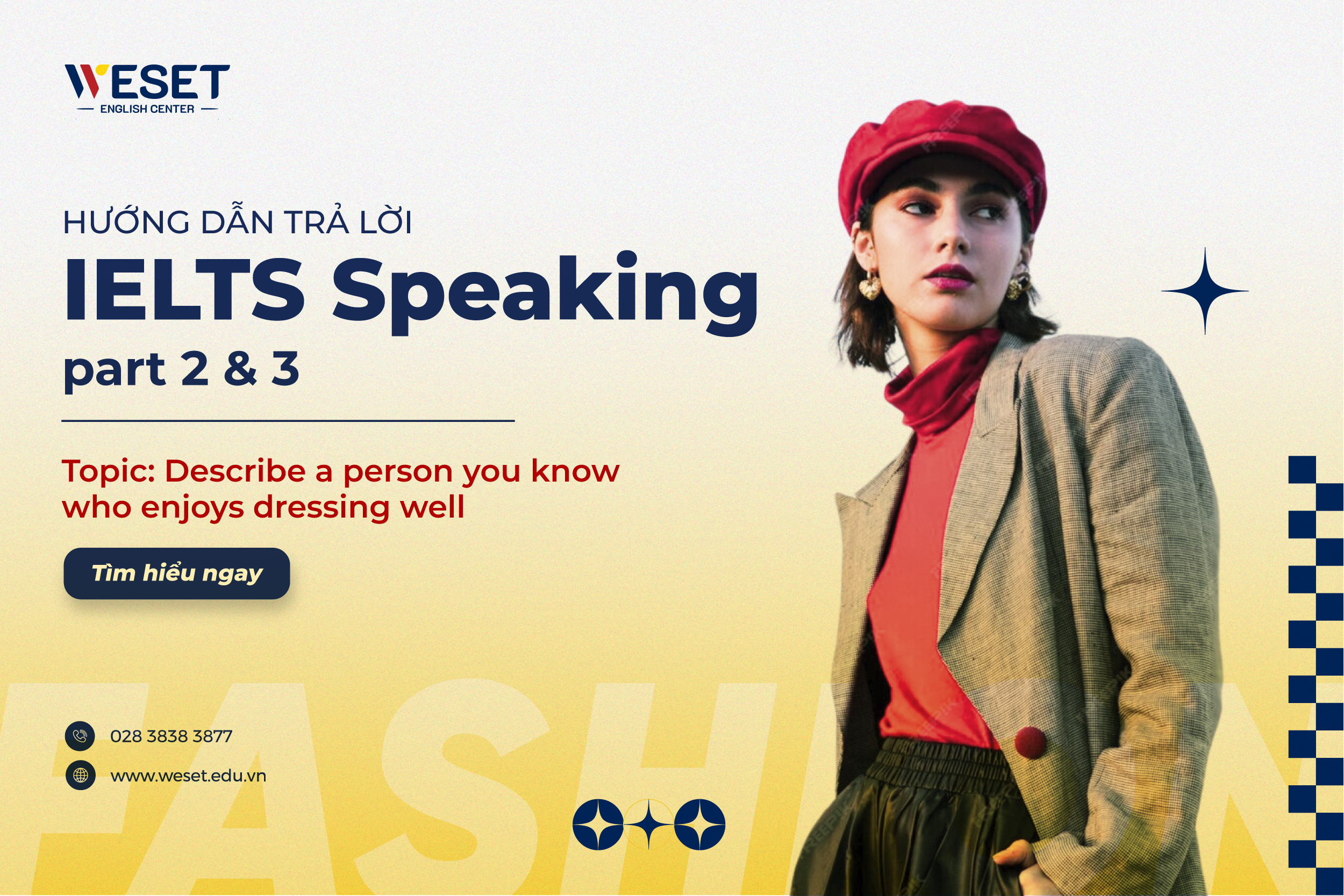 Đề thi IELTS Speaking với chủ đề mô tả một người có phong cách ăn mặc đẹp