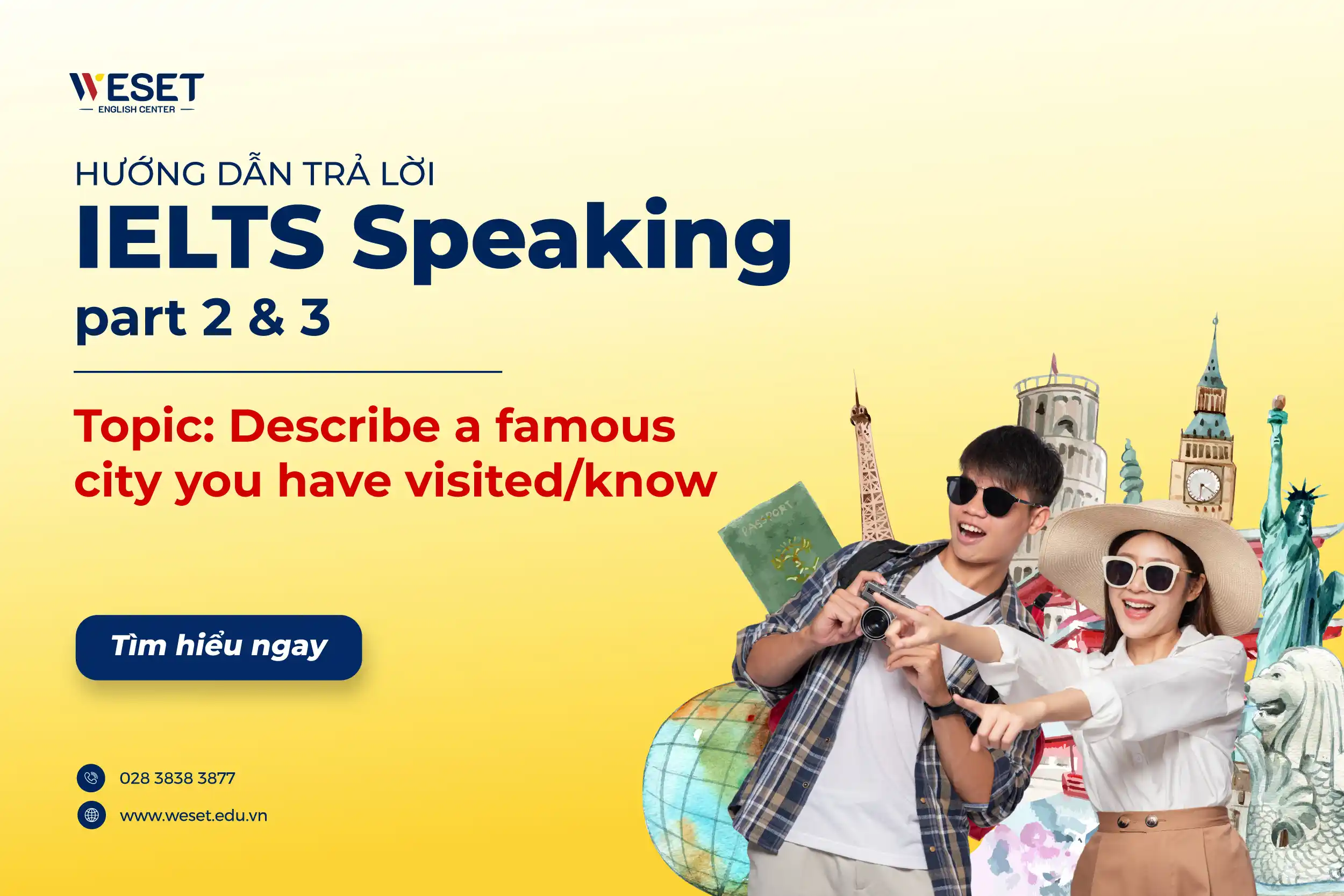 Bai-mau-IELTS-Speaking-mo-ta-mot-thanh-pho-noi-tieng