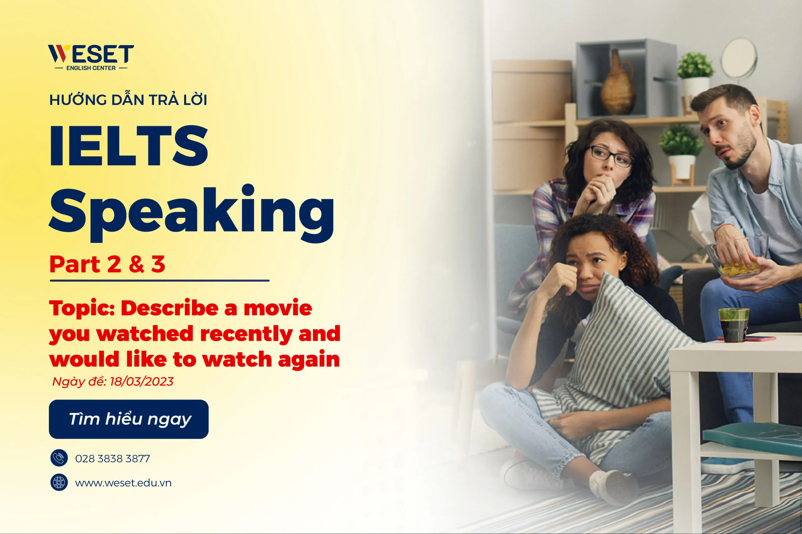 Bài thi IELTS Speaking Part 2&3 với chủ đề mô tả tiết học tiếng Anh ấn tượng mà bạn được tham gia