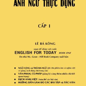 Anh Ngữ Thực Dụng Cấp I