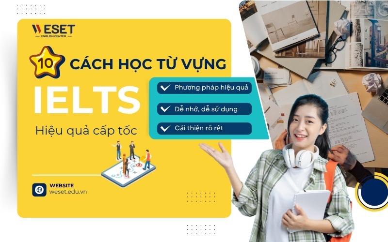 10-cach-hoc-tu-vung-ielts-hieu-qua-de-nho