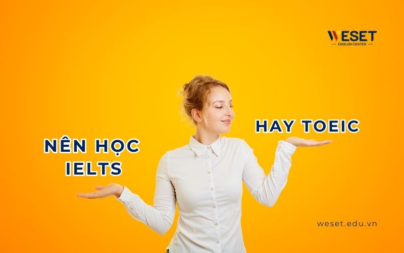 sinh-vien-nen-hoc-ielts-hay-toeic-1