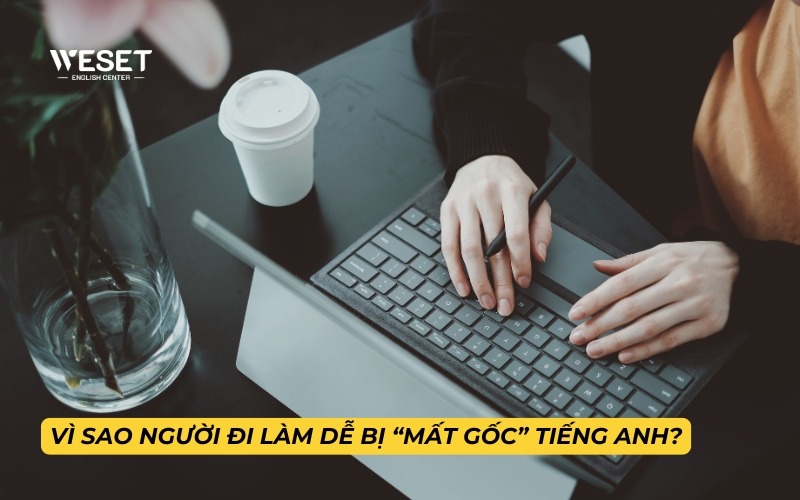 vi-sao-nguoi-di-lam-de-bi-mat-goc-tieng-anh-f