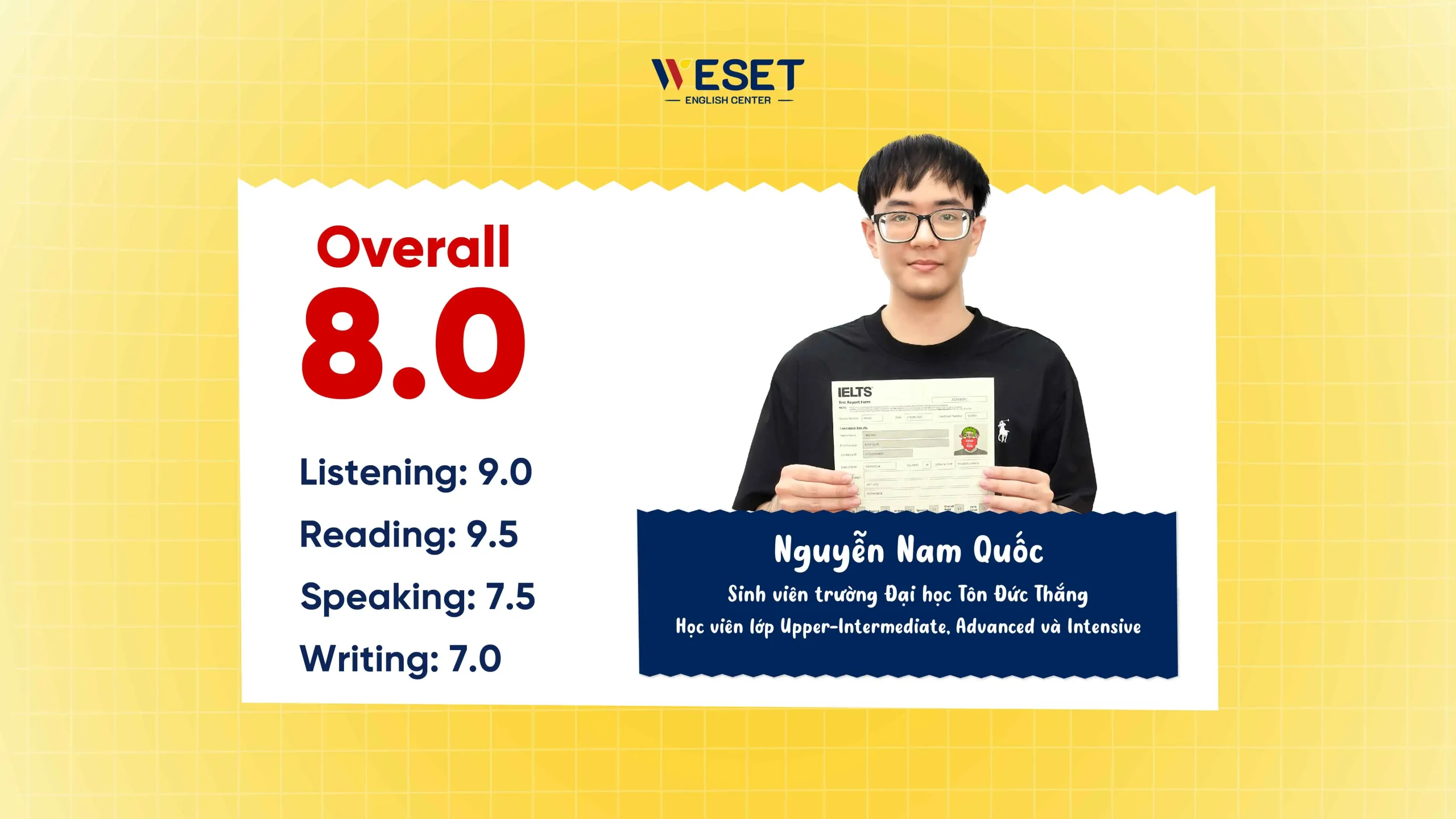 Nguyễn Nam Quốc đạt 8.0 IELTS cùng WESET – Hành trình bứt phá ngoạn mục