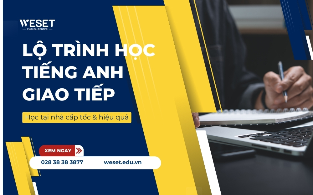 lo-trinh-hoc-tieng-anh-giao-tiep-tai-nha
