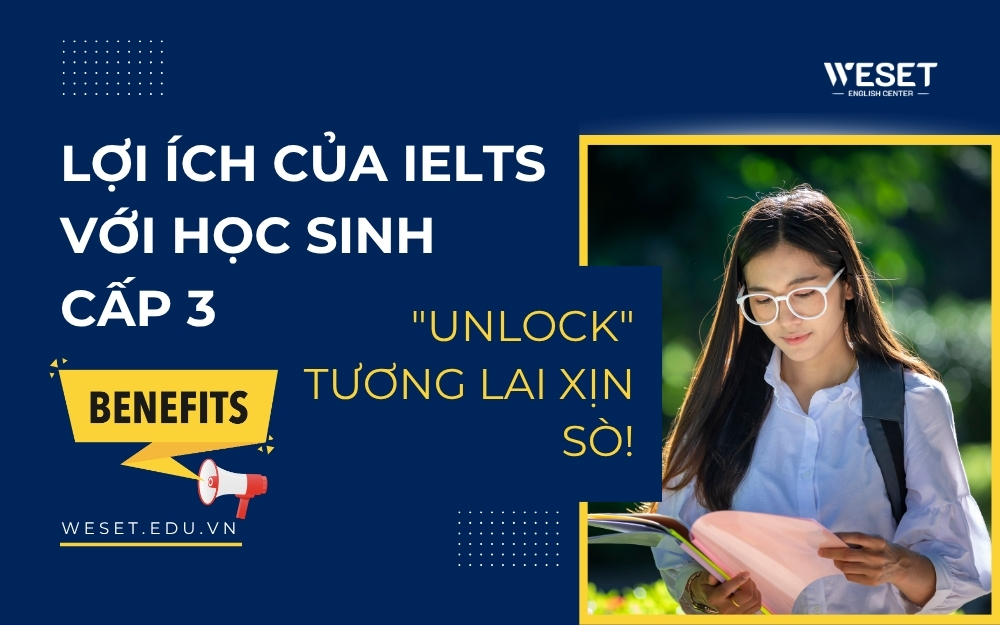 loi-ich-cua-ielts-voi-hoc-sinh-cap-3