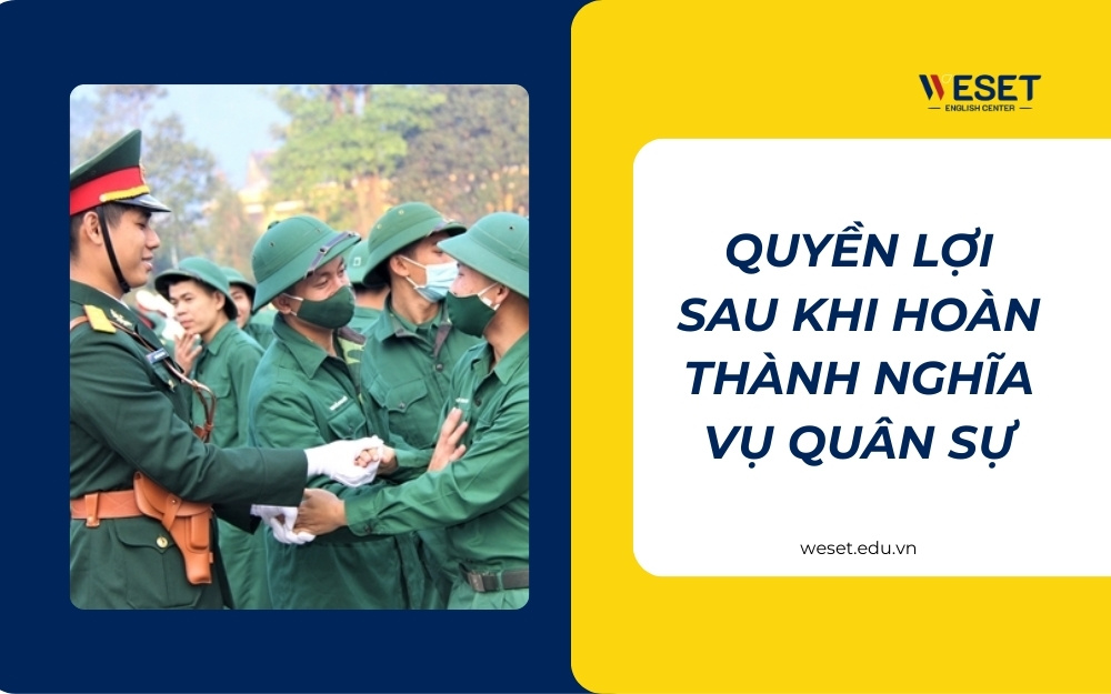 quyen-loi-sau-khi-hoan-thanh-nghia-vu-quan-su