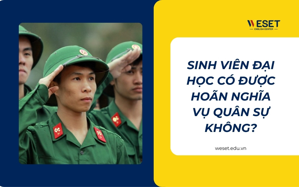 sinh-vien-dai-hoc-co-duoc-hoan-nghia-vu-quan-su-khong-1