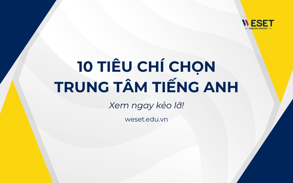 tieu-chi-chon-trung-tam-tieng-anh-1