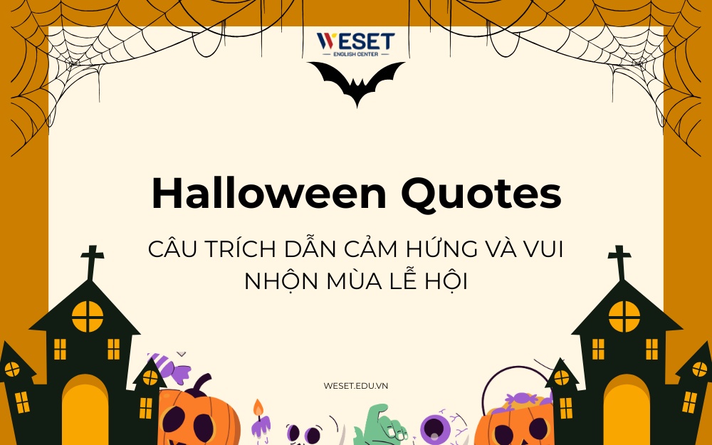 halloween-quotes-cau-trich-dan-cam-hung-va-vui-nhon-mua-le-hoi