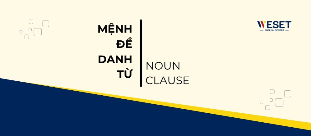 menh-de-danh-tu-noun-clause