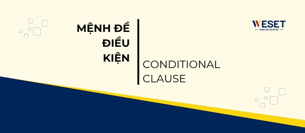 menh-de-dieu-kien-conditional-clause