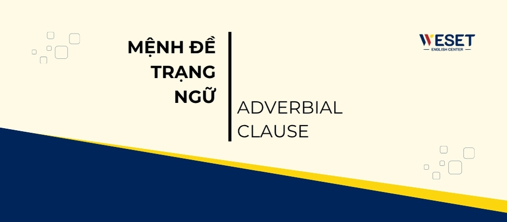 menh-de-trang-ngu-adverbial-clause