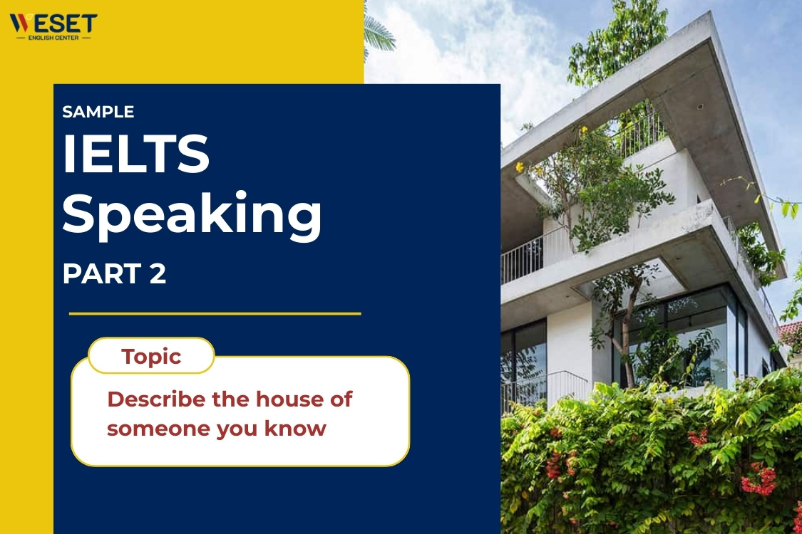 ielts-speaking-part-2-describe-the-house-of-someone-you-know