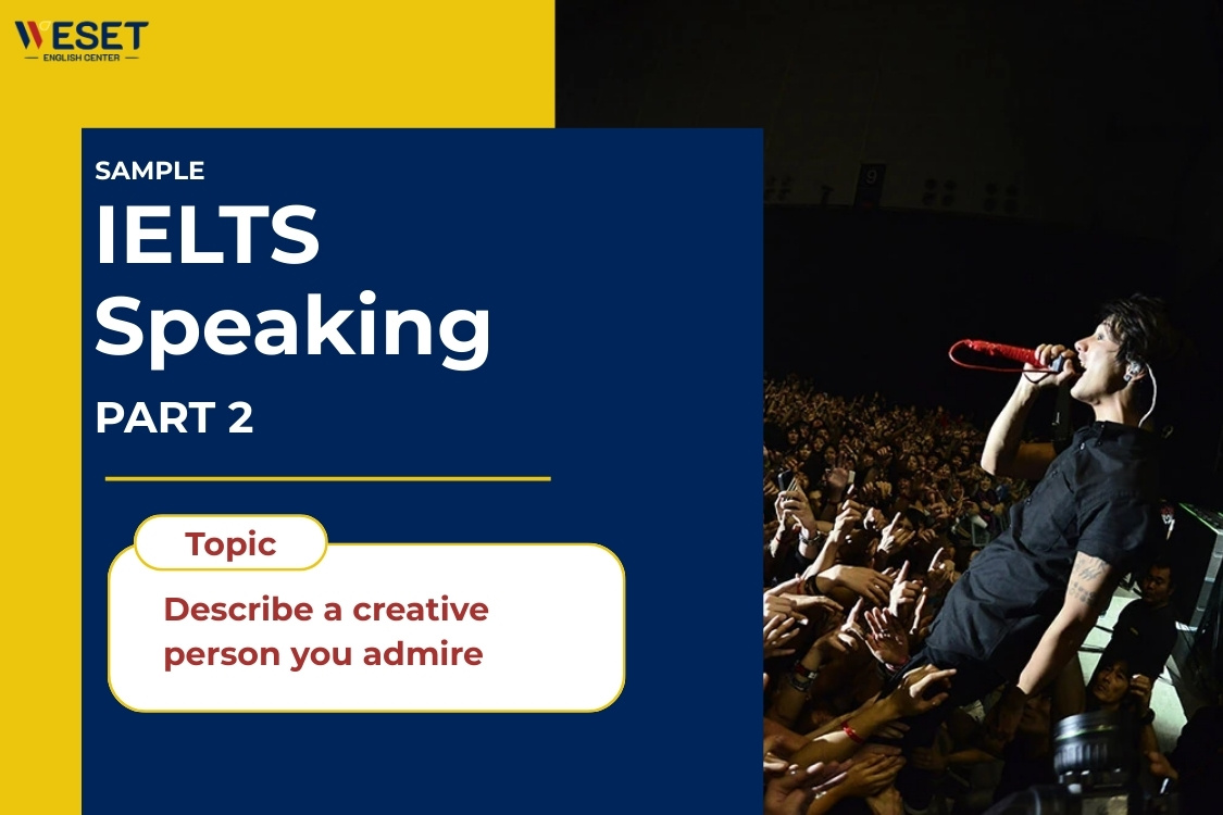 ielts-speaking-part-2-describe-a-creative-person-you-admire