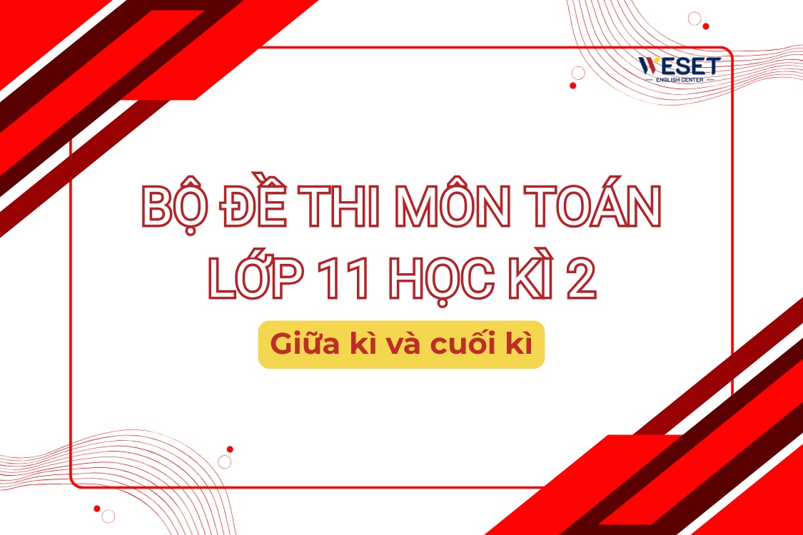 de-thi-toan-lop-11-hoc-ki-2