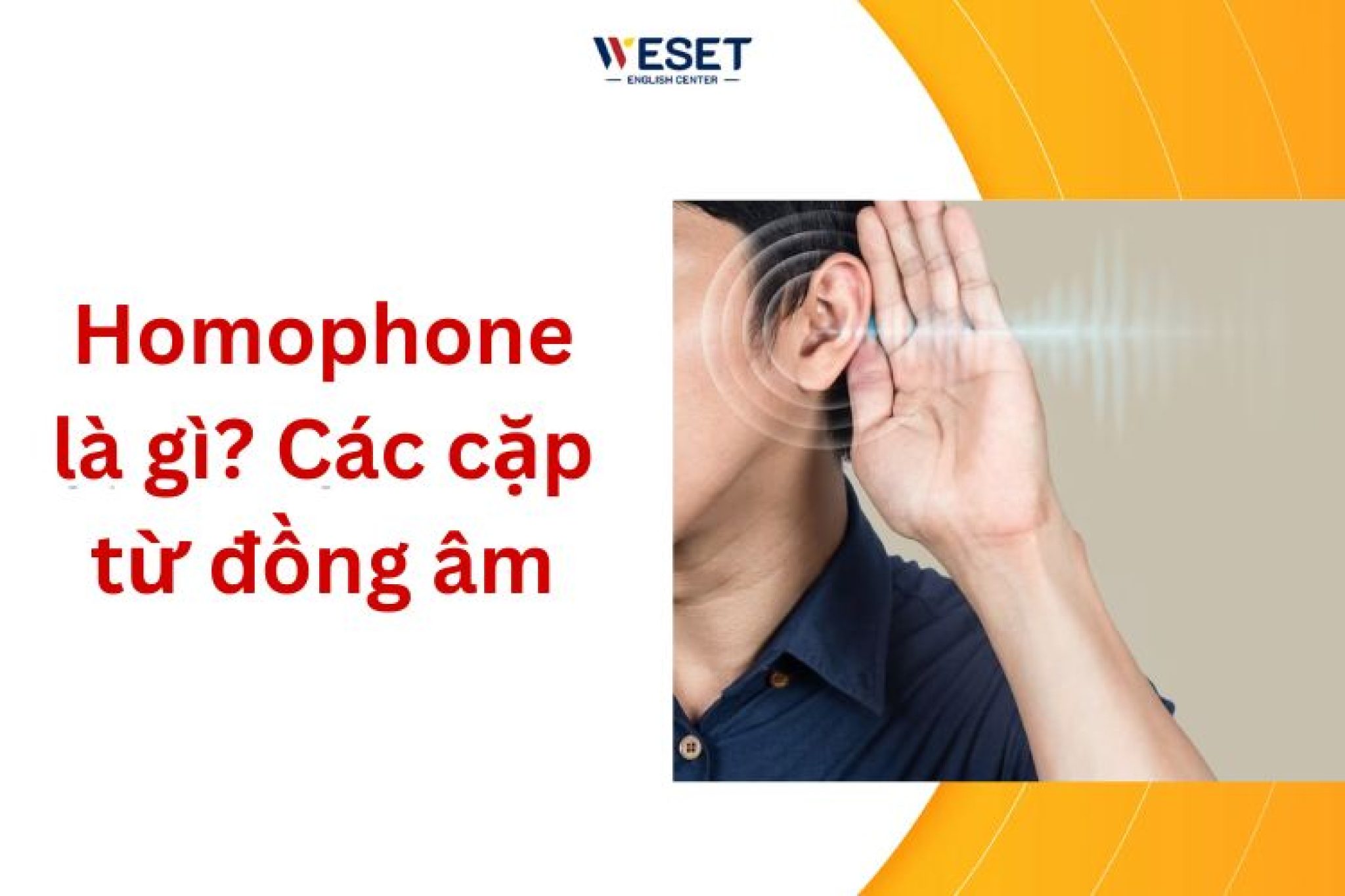 Homophone là gì
