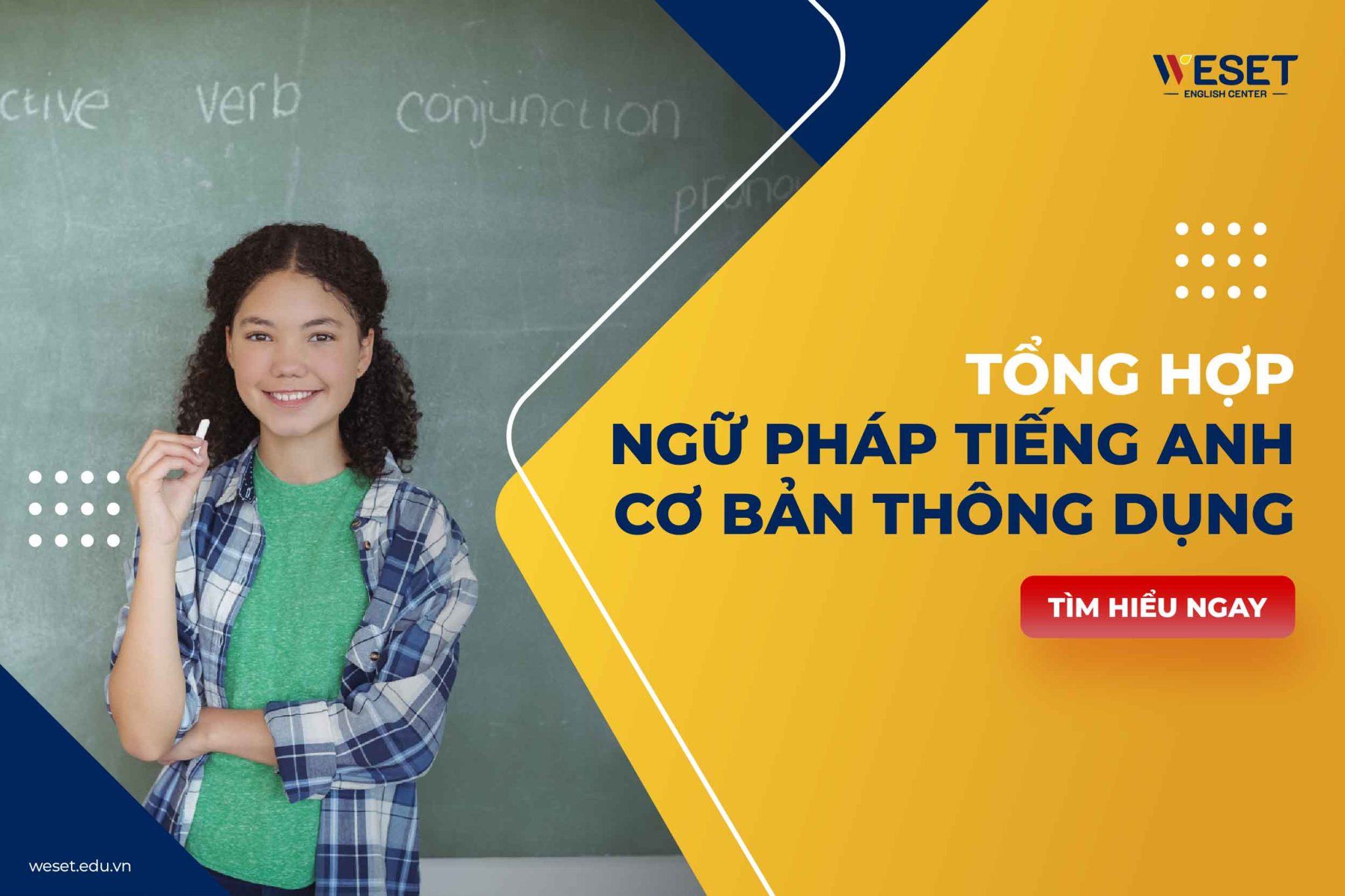 Tổng hợp ngữ pháp Tiếng Anh cơ bản thông dụng
