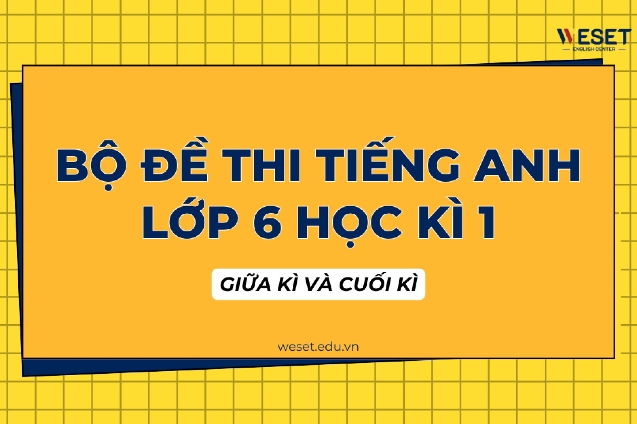 de-thi-tieng-anh-lop-6-hoc-ki-1