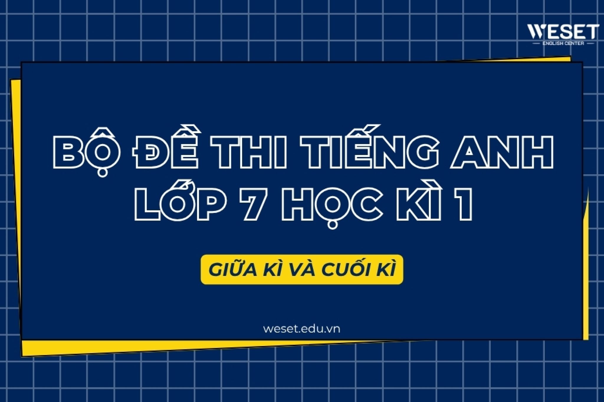 de-thi-tieng-anh-lop-7-hoc-ki-1