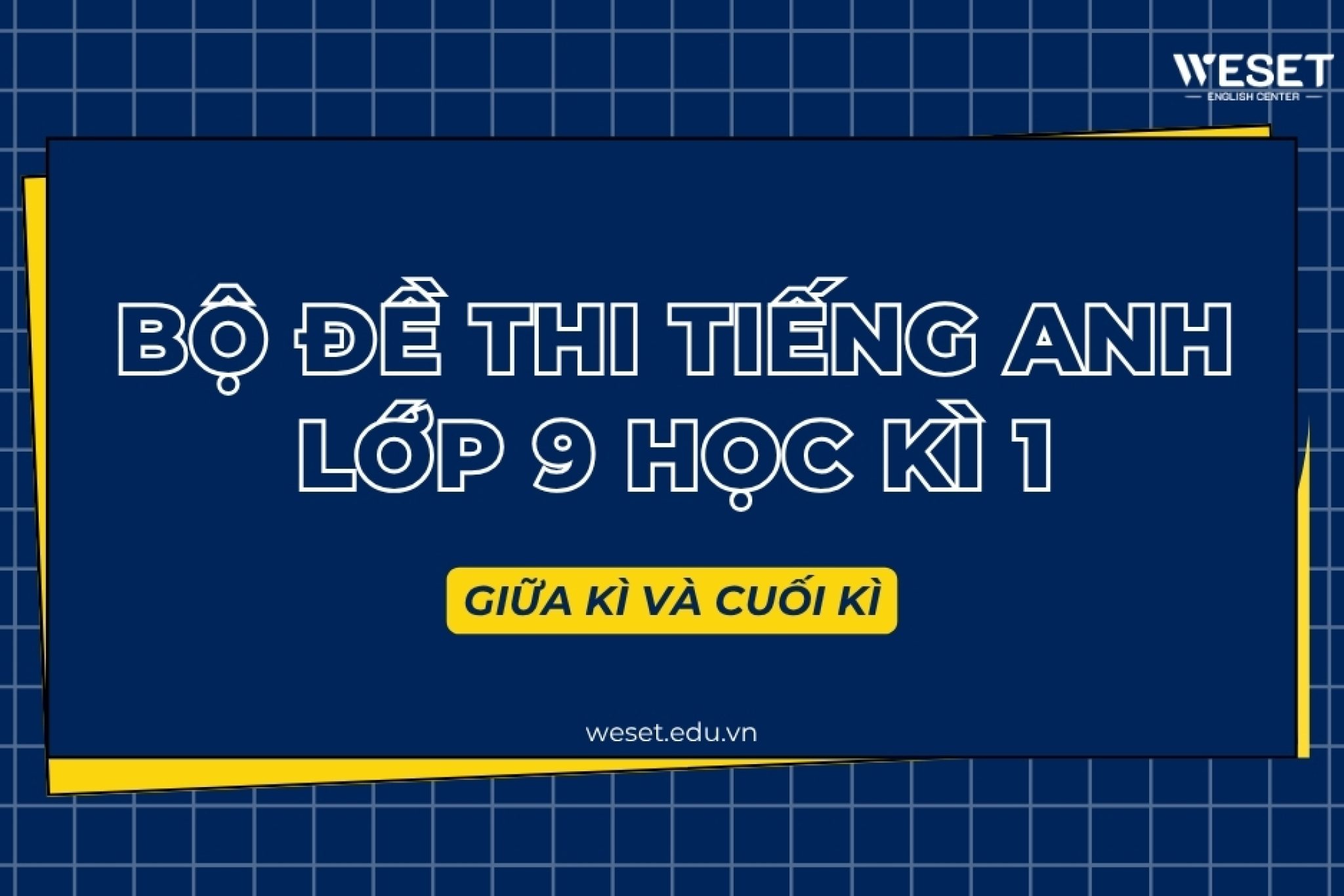 de-thi-tieng-anh-lop-9-hoc-ki-1
