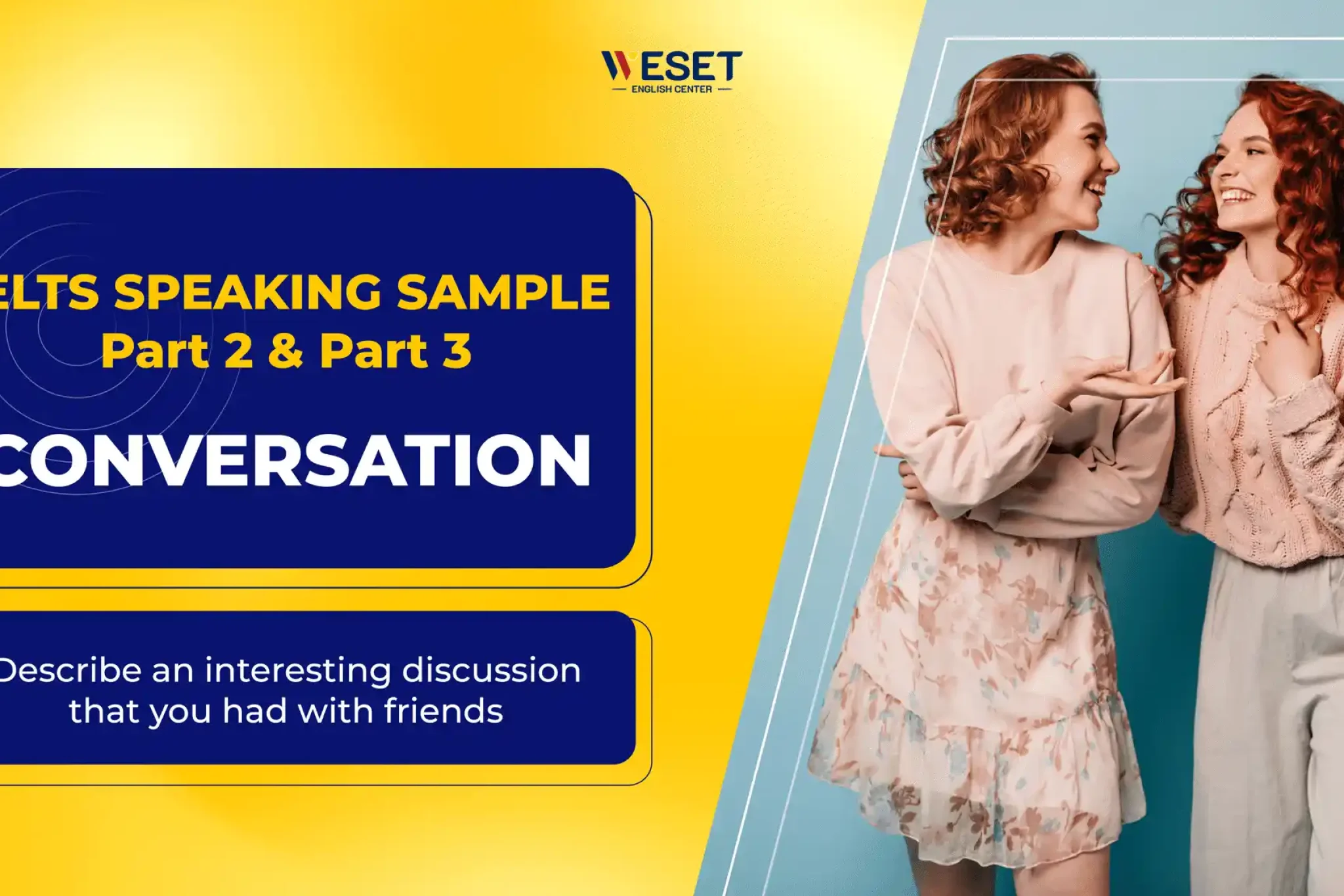 ielts_speaking_conversation_b9b580cf4d9143a68063cc9b1bb99ac8
