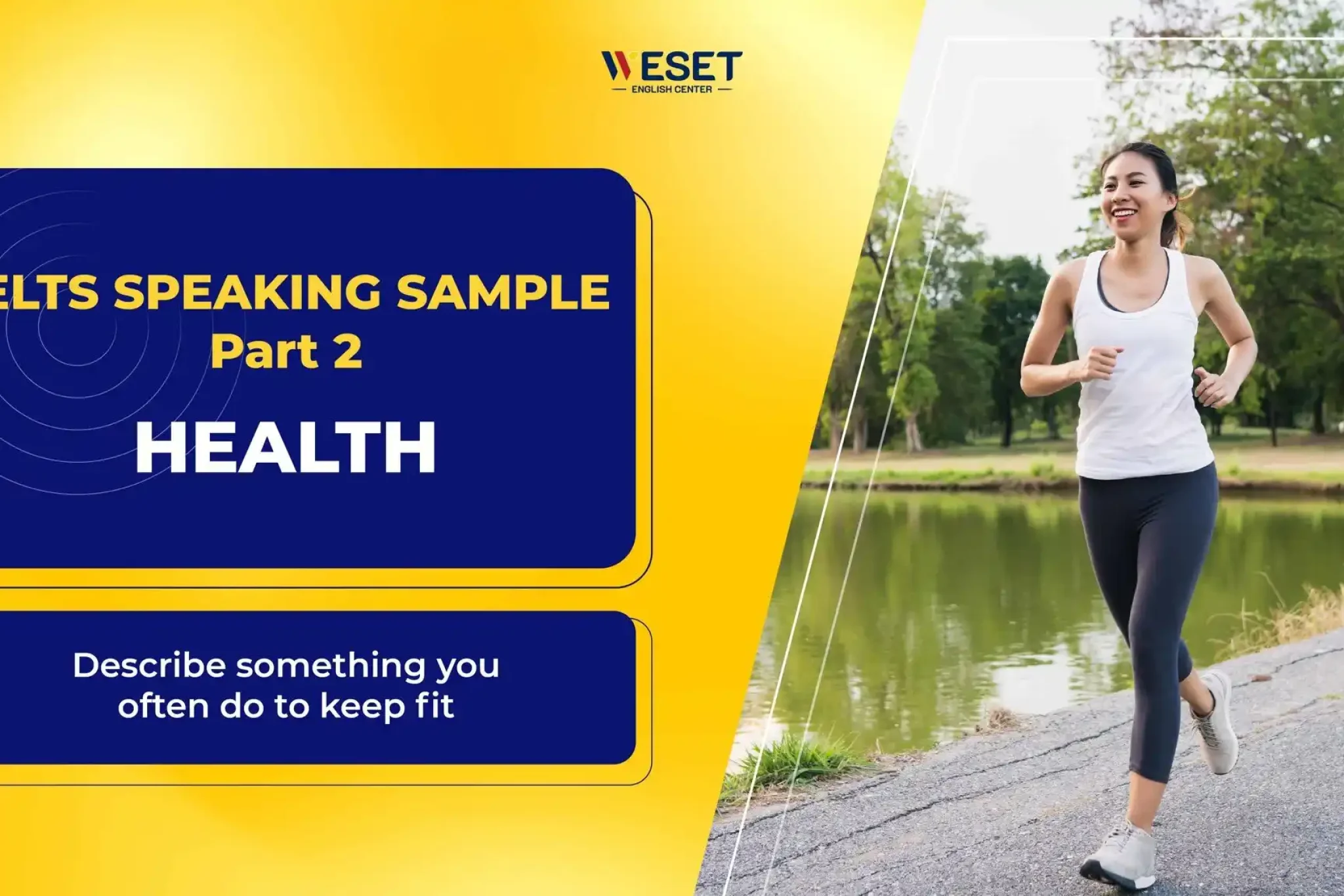 ielts_speaking_health_206ea381ac194a148fdf86ec71c15153