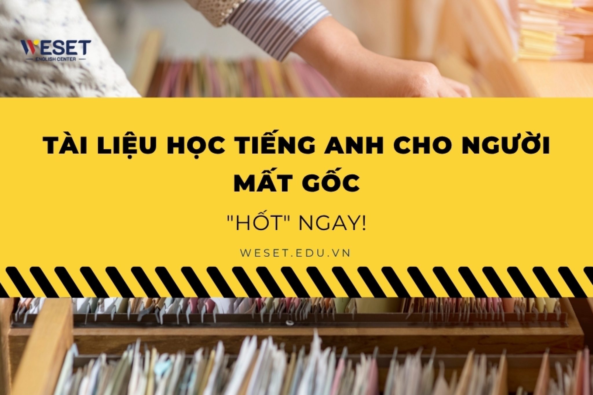 tai-lieu-hoc-tieng-anh-cho-nguoi-mat-goc